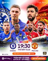 VÒNG 9 NGOẠI HẠNG ANH 2026/27 CHELSEA - MAN UTD: ĐẠI CHIẾN XANH - ĐỎ | Lắp Mạng FPT Huế