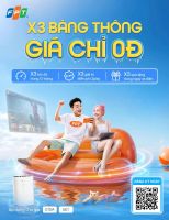 Ưu đãi X3 BĂNG THÔNG - GIÁ CHỈ 0 ĐỒNG từ FPT | Lắp Mạng FPT Huế